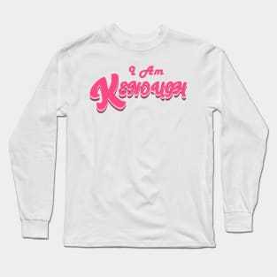 I Am kenough Long Sleeve T-Shirt